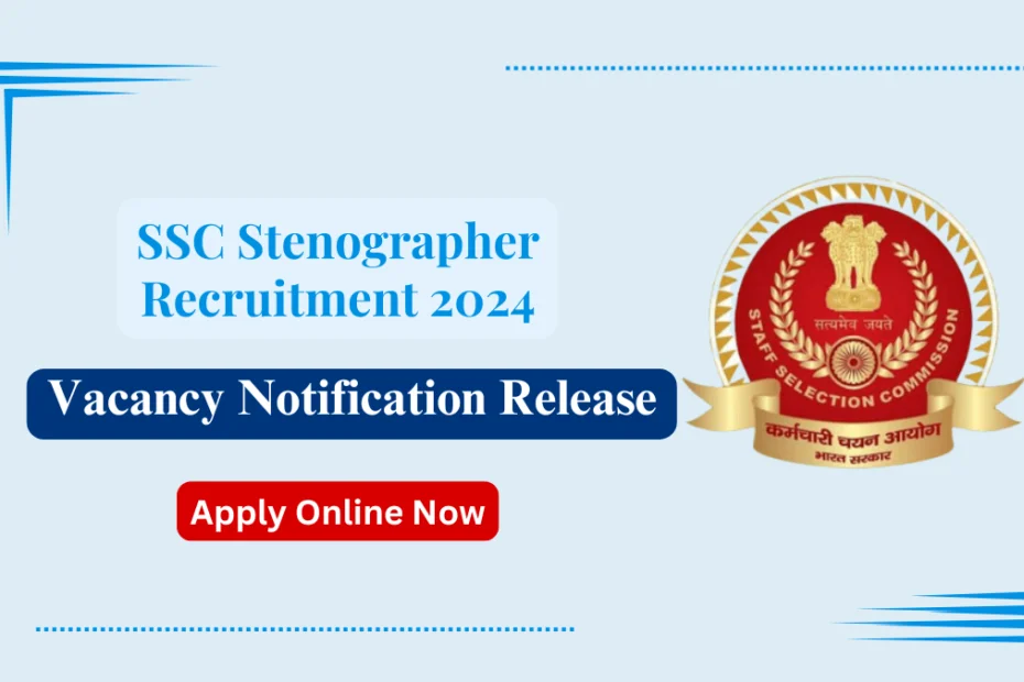 SSC Stenographer Recruitment