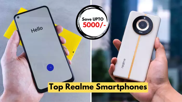 दमदार फीचर्स के साथ टॉप Realme Smartphones: 5 हजार तक की बचत का मौका