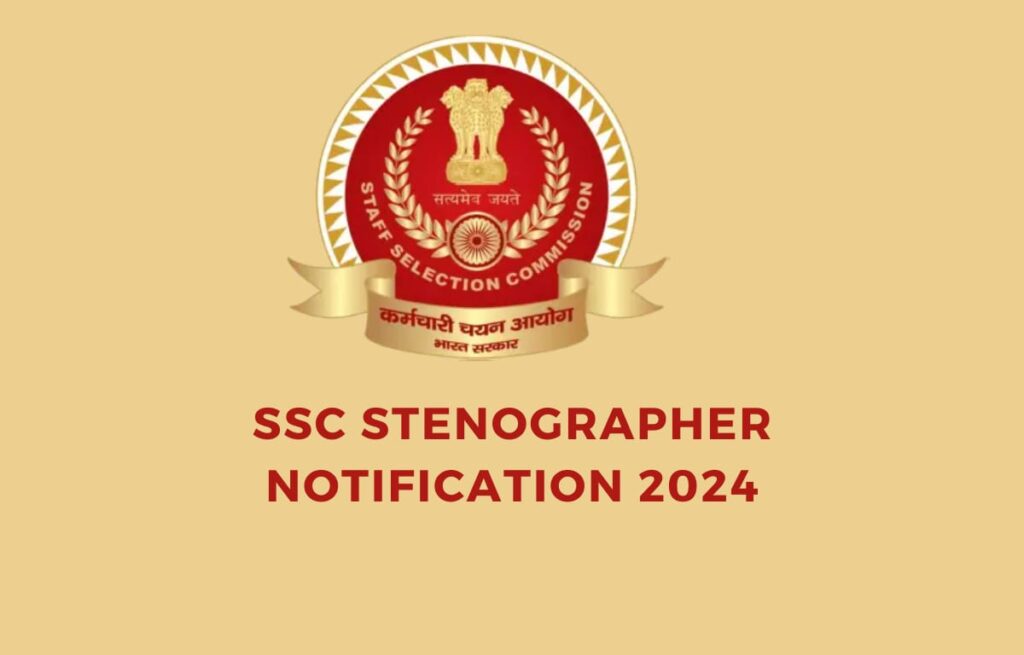 SSC Stenographer 2024